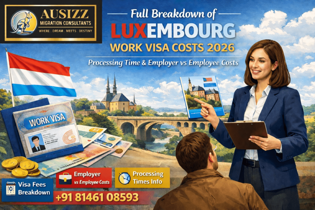 Luxembourg work visa cost 2026 breakdown with processing time and employer vs employee fees for jobs in Luxembourg EU