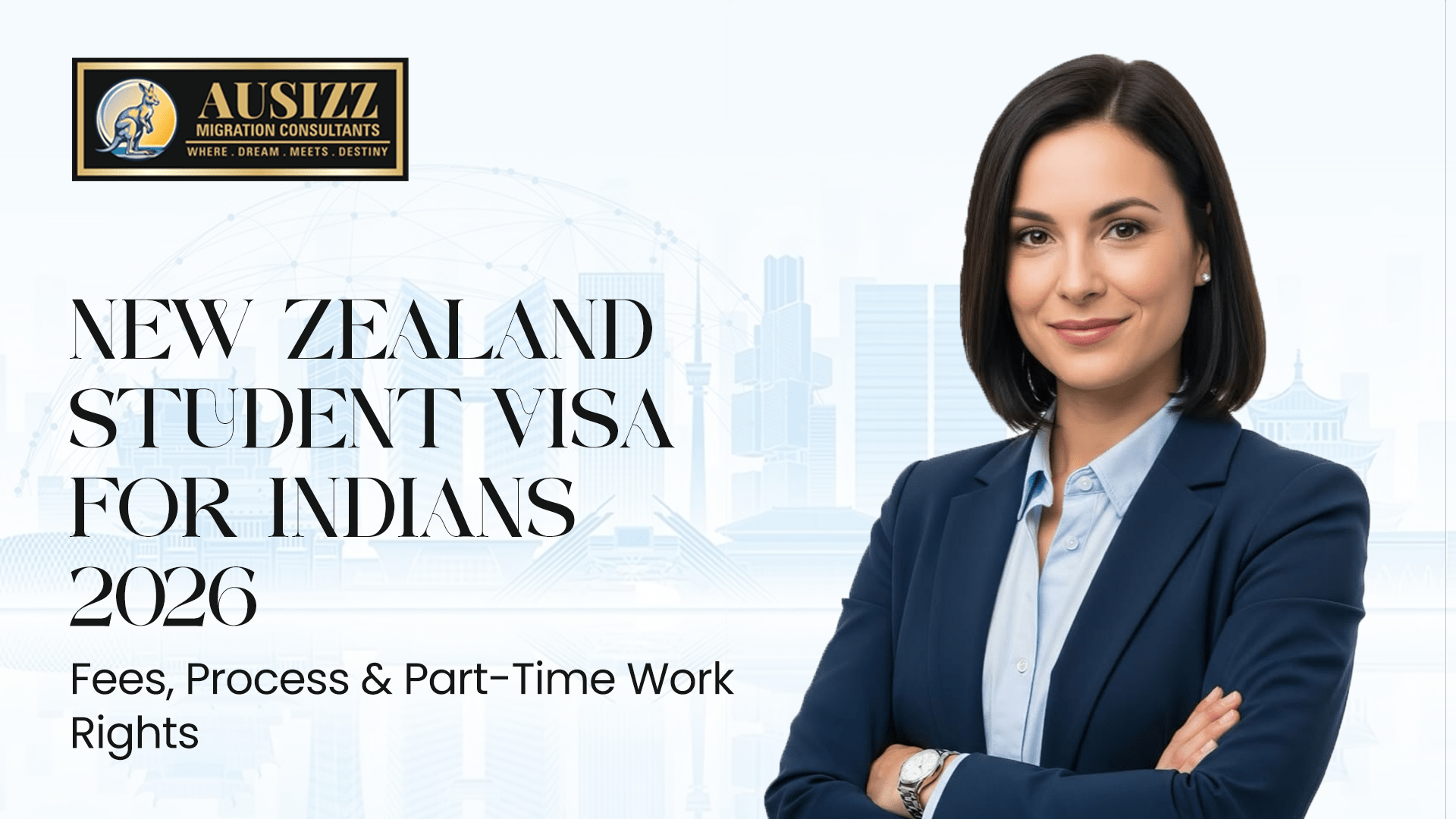 New Zealand Student Visa for Indians 2026: Fees, Process & Part-Time Work Rights