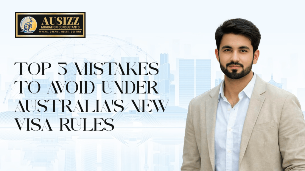 Australia New Visa Rules