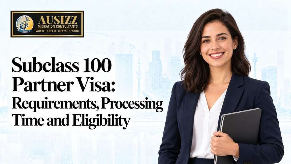 Subclass 100 Partner Visa