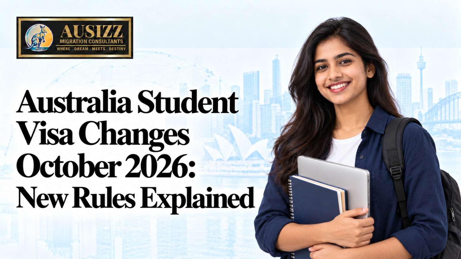 Australia Student Visa Changes October 2026: New Rules Explained